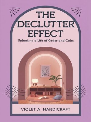 cover image of The Declutter Effect